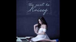Krissy - We Can't Be (Acoustic)
