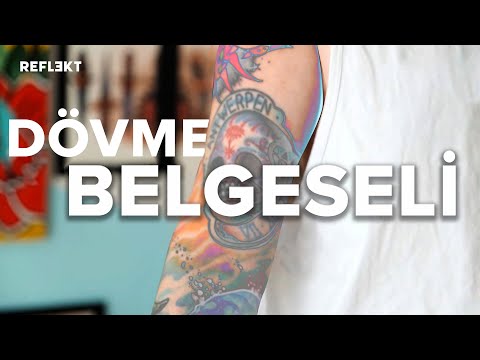 Dövme Belgeseli: Türkiye'de Dövme Kültürü