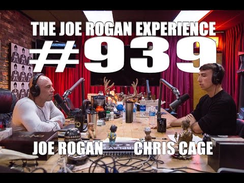 Joe Rogan Experience #939 - Chris Cage