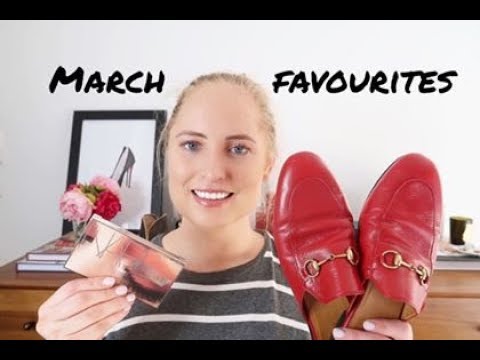 MARCH FAVOURITES 2018 | Chloe James