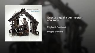 Questa o quella per me pari non sono