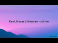 Kanii Riovaz Nimstarr Tell Me Lyrics