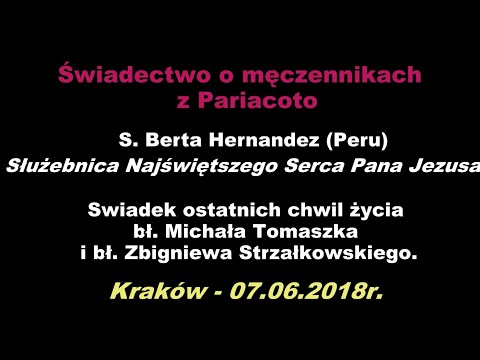 s. Berta Hernández Guerra z Peru  - świadectwo - KRAKÓW - 07.06.2018r.