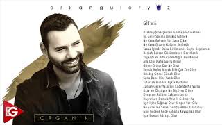 Erkan Güleryüz - Gitme (Official Audio)