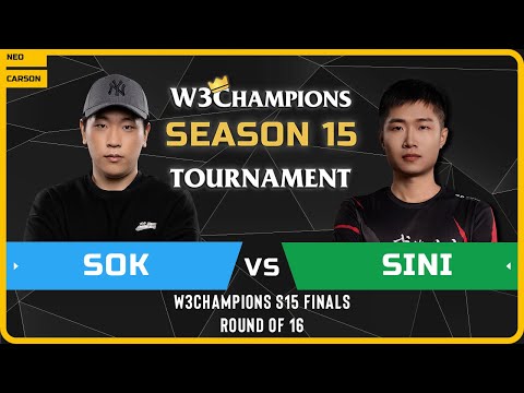 WC3 - [HU] Sok vs Sini [NE] - Round of 16 - W3Champions S15 Finals