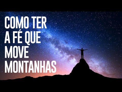 Como Ter a Fé Que Remove Montanhas | Marcos Trombetta