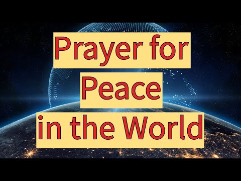 THe Best Prayer for Peace in the World 😇  Seeking God’s Comfort 🙏🌍✨