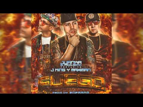 Juanka El Problematik Ft. J King y Maximan - Fuego