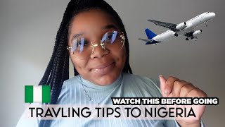 Traveling Tips To Nigeria 2022 〖 Watch This Before Going 〗