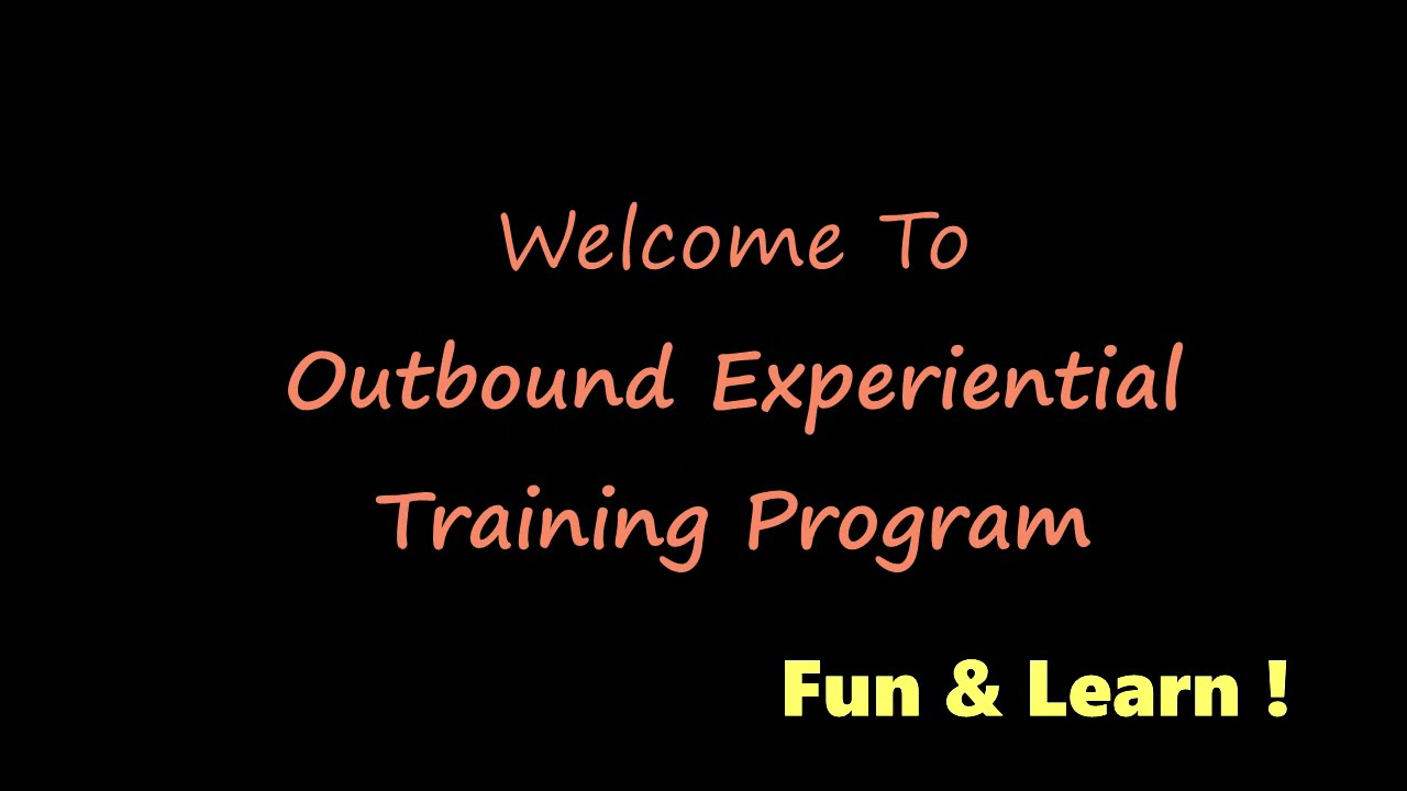 Outbound Experiential Training Program.