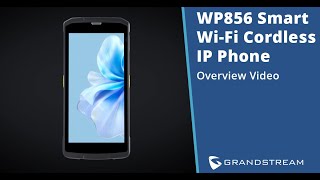 هاتف IP ذكي جراندستريم Android 13 وماسح باركود وWi‑Fi 6 موديل WP856
