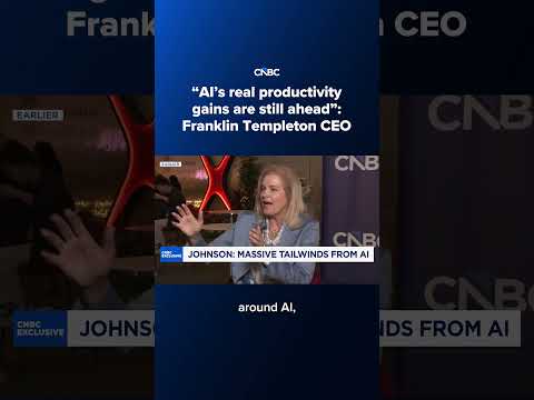 'AI's real productivity gains are still ahead': Franklin Templeton CEO
