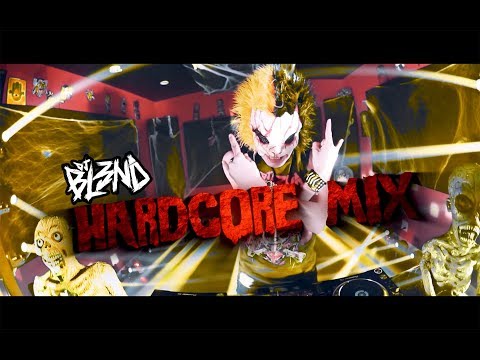 (HARDCORE MIX) - DJ BL3ND