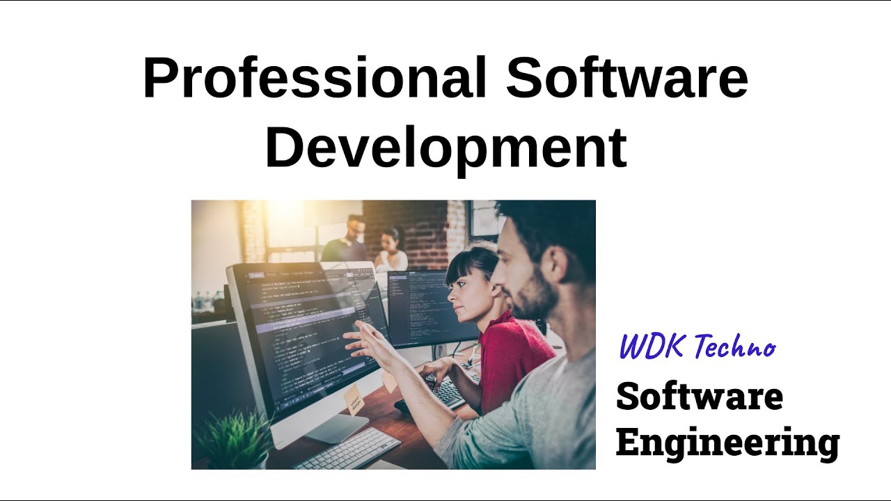 Professional Software Development | Software Engineering