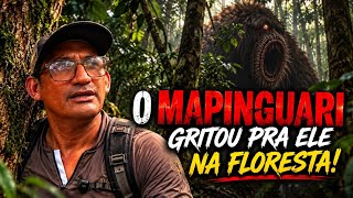 ELE LEVOU UM SUSTO COM O MAPINGUARI. O SER MONSTRUOSO DA AMAZÔNIA.