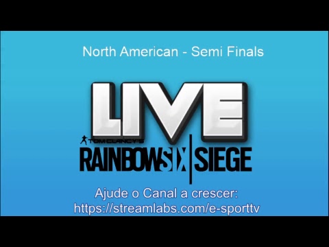 e-Sport TV - Rainbow Six Invitational 2018 - North American - Semi-finals