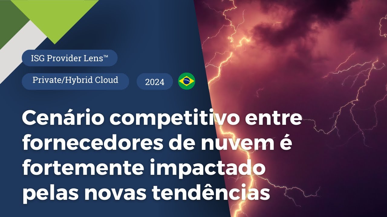 Cenário competitivo entre fornecedores de nuvem é fortemente impactado pelas novas tendências