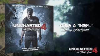 Once a Thief...-Henry Jackman (Uncharted 4: A Thief's End)