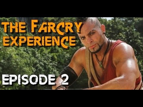 The FAR CRY Experience : Episode 2 [VOSTFR]