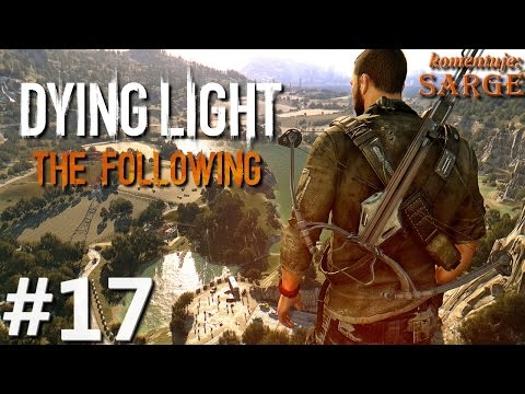 Zagrajmy w Dying Light: The Following [60 fps] odc. 17 - Łowca skarbów