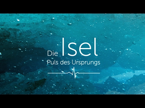 Die Isel - Puls des Ursprungs