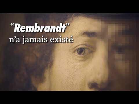 Documentaire : « Rembrandt » n’a jamais existé