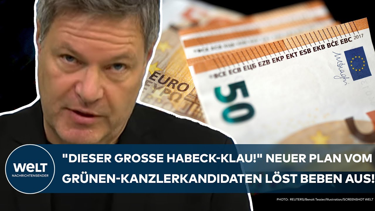 DEUTSCHLAND: "Dieser große Habeck-Klau!" Neuer Plan vom Grünen-Kanzlerkandidat löst Beben aus!
