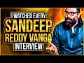 I Watched Every Sandeep Reddy Vanga Interview, Here Is What I Found