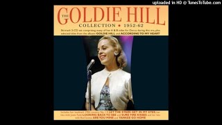 Goldie Hill – &quot;Missing Loving Missing Livin&#39; Missing You&quot; (1960)