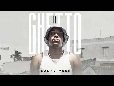 Danny Yash - Un Ghetto (Audio Oficial)
