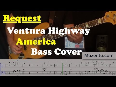 Ventura Highway - Bass Cover - Request