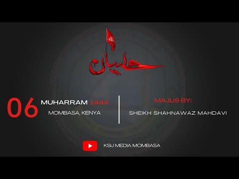 6th Night Of Muharram 1444 AH - Sheikh Shahnawaz Mahdavi