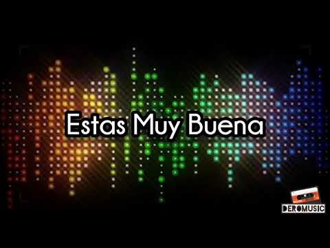 Estás Muy Buena - Ivan Villazon