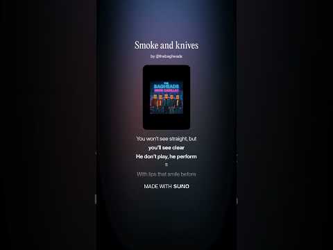 The Bagheads - Smoke and knives