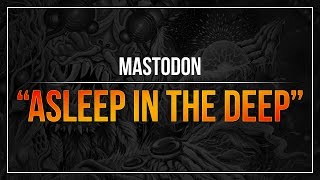 Mastodon - &quot;Asleep in the Deep&quot; (RB3)