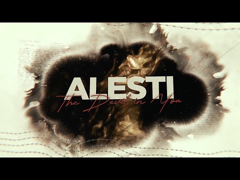 ALESTI - The Devil In You (feat. The Broken View)