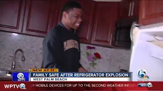 Refrigerator explodes inside family home in West Palm Beach