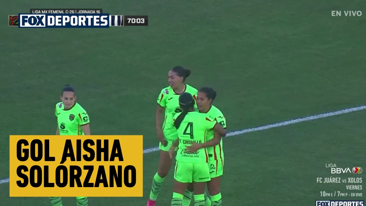 💪 GOL Aisha Solórzano | FC Juárez 1-1 Rayadas | Fecha 16, Clausura 2026 | Liga MX Femenil