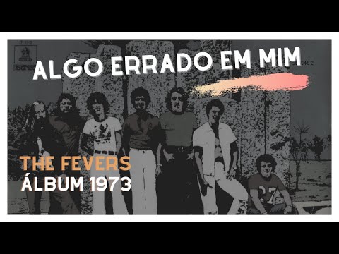 Algo Errado Em Mim - The Fevers
