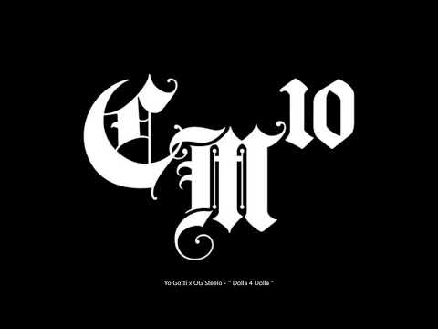 Yo Gotti x OG Steelo - " Dolla 4 Dolla " (Official Audio)