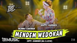 Download lagu DENNY CAKNAN FEAT HAPPY ASMARA - MENDEM WEDOKAN ( LIVE MUSIC) - DC MUSIK mp3