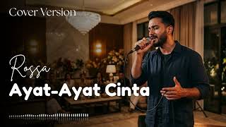 Download lagu AYAT AYAT CINTA - ROSSA (COVER) mp3