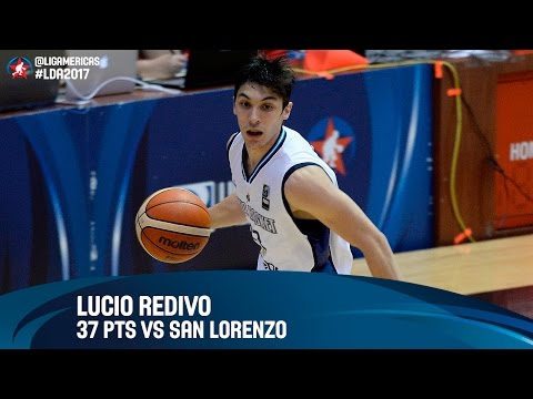 Lucio Redivo 37 PTS vs San Lorenzo - Semifinal #2 - DIRECTV Liga de las Americas 2017
