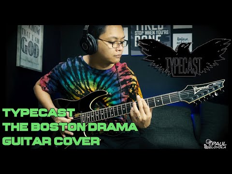 Typecast - The Boston Drama (Guitar Cover)