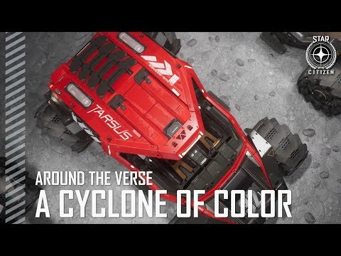 Star Citizen: Around the Verse - A Cyclone of Color