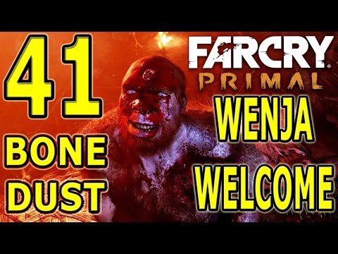Far Cry Primal Gameplay Walkthrough Part 41 - Dah Missions Wenja Welcome And Bone Dust[1080p HD PS4]