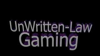 UnWritten-Law Gaming intro made by me