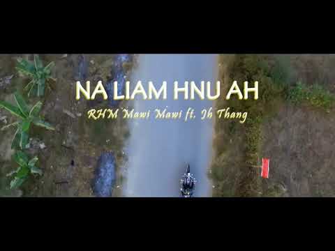 Na Liam Hnu Ah - JH Thang