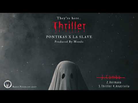 PONTIKAS x LA SLAVE - Combo (Prod By Mondo) [THRILLER]
