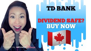 TD Stock: Buy Now for Upside? Are the Dividends Safe?